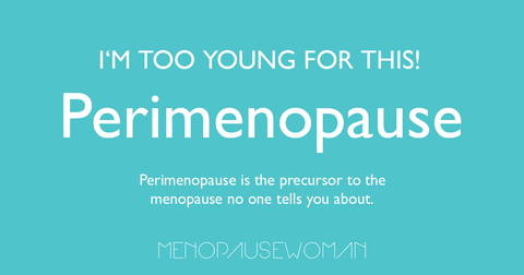 The lowdown on Perimenopause: Could you be in it?