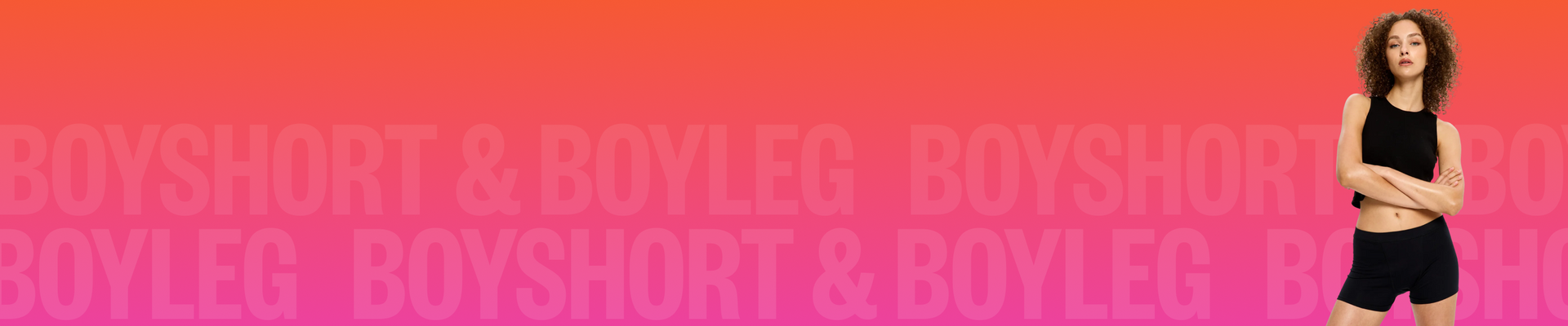 Boyleg & Boyshort